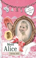 Cover: Our Australian Girl: Meet Alice (Book 1) - Penguin eBooks