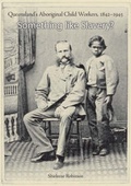 Cover: Something Like Slavery - Australian Scholarly Publishing