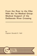 Cover: From the Roer to the Elbe with the 1st Medical Group - Books Express Publishing