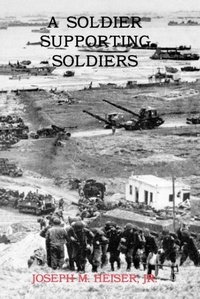 Enlarge image Cover: A Soldier Supporting Soldiers - Books Express Publishing
