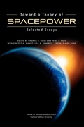 Cover: Toward a Theory of Spacepower - Books Express Publishing