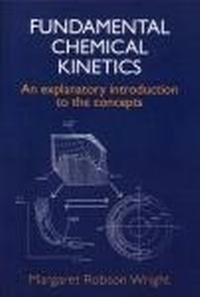 Enlarge image Cover: Fundamental Chemical Kinetics - Woodhead Publishing