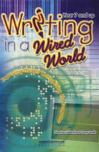 Enlarge image Cover: Writing in a Wired World - Hawker Brownlow Education Pty Ltd