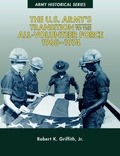 Cover: The U.S. Army's Transition to the All-Volunteer Force, 1968-1974 - Books Express Publishing