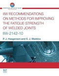 Cover: IIW Recommendations On Methods for Improving the Fatigue Strength of Welded Joints - Woodhead Publishing Ltd