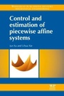 Cover: Control and Estimation of Piecewise Affine Systems - Woodhead Publishing Ltd