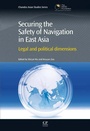 Cover: Securing the Safety of Navigation in East Asia - Chandos Publishing