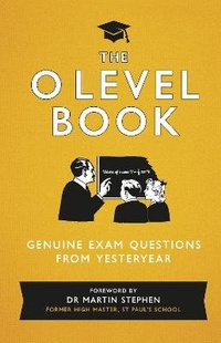 Enlarge image Cover: The O Level Book - Michael O'Mara Books Ltd