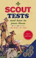 Cover: Scout Tests and How to Pass Them - Michael O'Mara Books Ltd