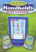 Cover: Tips and Tricks for Using Handhelds in the Classroom - Hawker Brownlow Education Pty Ltd