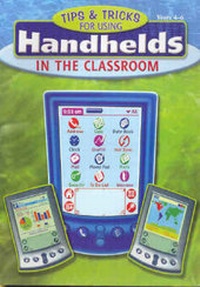 Enlarge image Cover: Tips and Tricks for Using Handhelds in the Classroom - Hawker Brownlow Education Pty Ltd