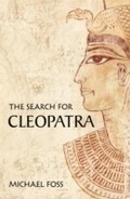 Cover: The Search for Cleopatra - Michael O'Mara Books Ltd
