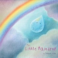 Enlarge image Cover: The Little Raindrop - Two Windmills Limited