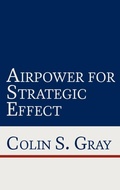 Cover: Airpower for Strategic Effect - Books Express Publishing