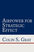 Cover: Airpower for Strategic Effect - Books Express Publishing