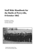 Cover: Staff Ride Handbook for the Battle of Perryville, 8th October, 1862 - Books Express Publishing