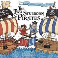 Enlarge image Cover: The Two Stubborn Pirates - Two Windmills Limited
