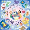 Cover: A Little Bit of Magic - Top That! Publishing Ltd