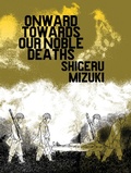 Cover: Onward Towards Our Noble Deaths - Drawn and Quarterly