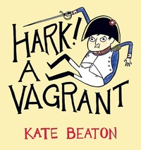 Abbildung von: Hark! A Vagrant - Drawn & Quarterly