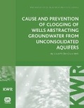 Cover: Cause and Prevention of Clogging of Wells Abstracting Groundwater from Unconsolidated Aquifers - IWA Publishing