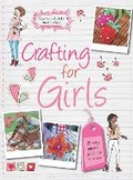 Cover: Crafting for Girls - CICO Books