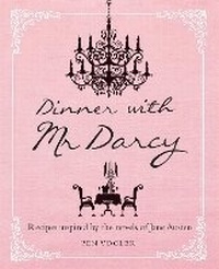 Abbildung von: Dinner with Mr Darcy - CICO Books