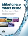 Cover: Milestones in Water Reuse - IWA Publishing