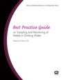 Cover: Best Practice Guide on Sampling and Monitoring of Metals in Drinking Water - IWA Publishing