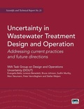 Cover: Uncertainty in Wastewater Treatment Design and Operation - IWA Publishing