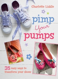 Enlarge image Cover: Pimp Your Pumps - CICO Books