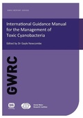 Cover: International Guidance Manual for the Management of Toxic Cyanobacteria - IWA Publishing