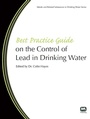Cover: Best Practice Guide on the Control of Lead in Drinking Water - IWA Publishing
