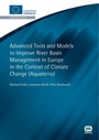 Cover: Advanced Tools and Models to Improve River Basin Management in Europe in the Context of Climate Change - IWA Publishing