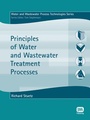 Cover: Principles of Water and Wastewater Treatment Processes - IWA Publishing