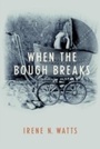 Cover: When the Bough Breaks - Tundra Books