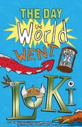 Cover: The Day the World Went Loki - Kelpies