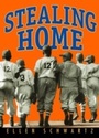 Cover: Stealing Home - Tundra Books