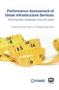 Enlarge image Cover: Performance Assessment of Urban Infrastructure Services - IWA Publishing