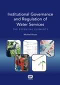 Cover: Institutional Governance and Regulation of Water Services - IWA Publishing