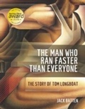 Cover: The Man Who Ran Faster Than Everyone - Tundra Books