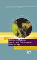 Cover: Biofilms in Medicine, Industry and Environmental Biotechnology - IWA Publishing