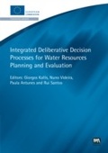 Cover: Integrated Deliberative Decision Processes for Water Resources Planning and Evaluation - IWA Publishing