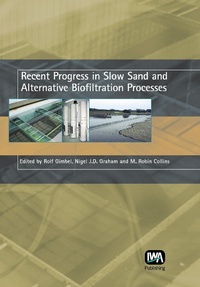Enlarge image Cover: Recent Progress in Slow Sand and Alternative Biofiltration Processes - IWA Publishing