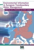 Cover: Environmental Information in European Transboundary Water Management - IWA Publishing