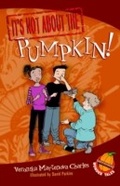 Cover: It's Not about the Pumpkin! - Tundra Books