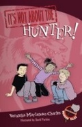 Cover: It's Not about the Hunter! - Tundra Books