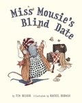 Cover: Miss Mousie's Blind Date - Tundra Books