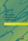 Cover: Microbial Waterborne Pathogens - IWA Publishing