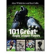 Abbildung von: 101 Great Rugby League Players - New Holland Publishers
